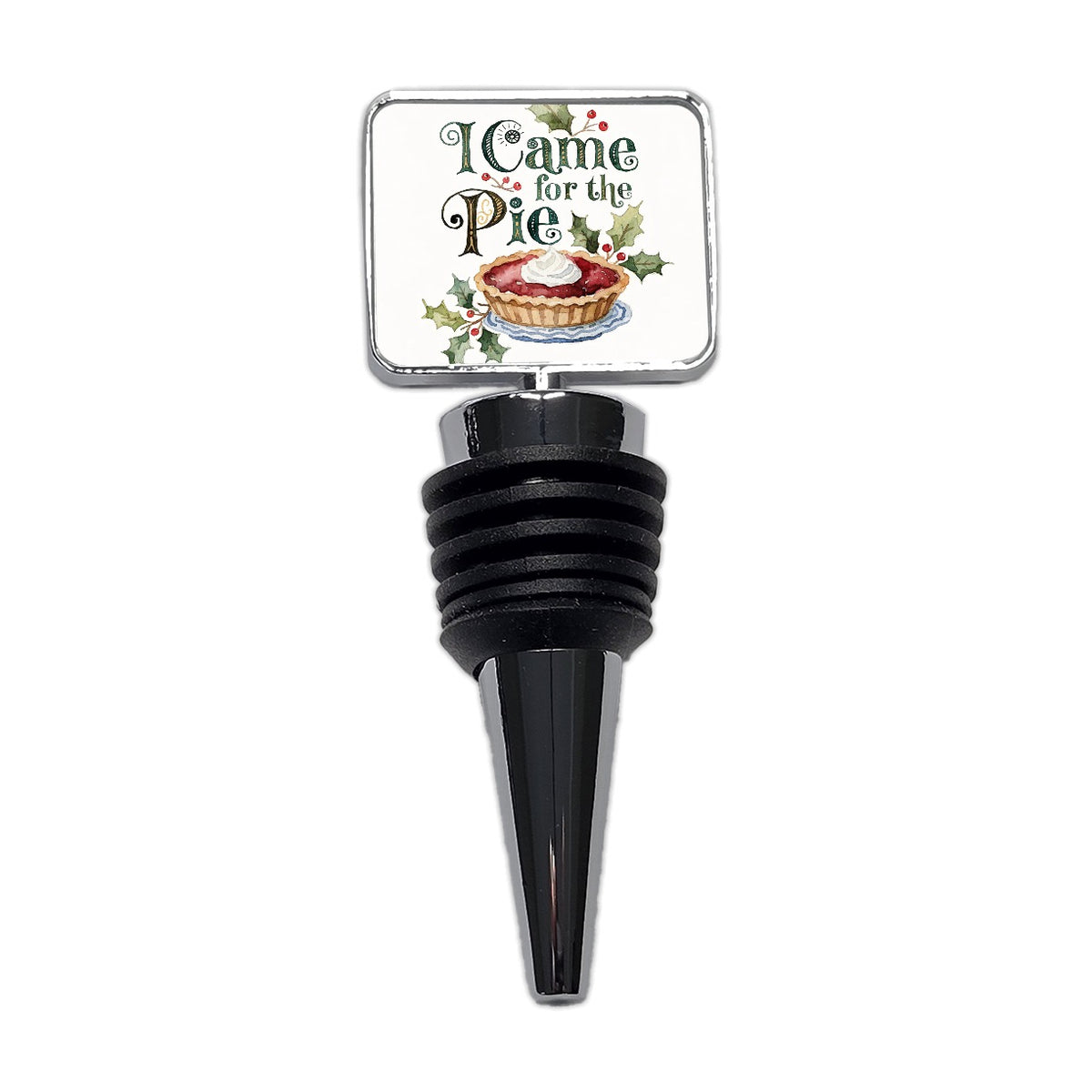 I Came For The Pie Christmas Funny Wine Bottle Stopper