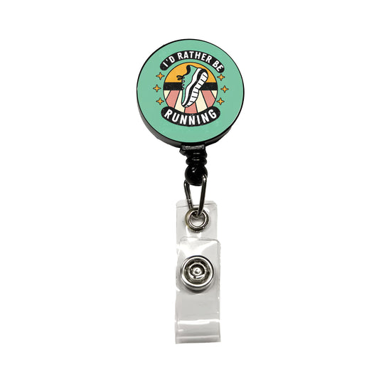 I'd Rather Be Running Retractable ID Key Card Name Tag Badge Holder with Clip