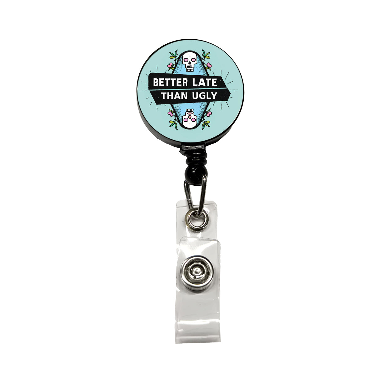 Better Late Than Ugly Funny Retractable ID Key Card Name Tag Badge Holder with Clip