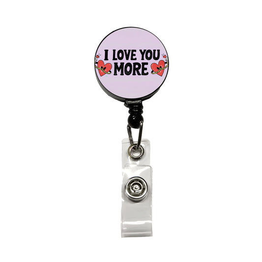 I Love You More Purple Retractable ID Key Card Name Tag Badge Holder with Clip