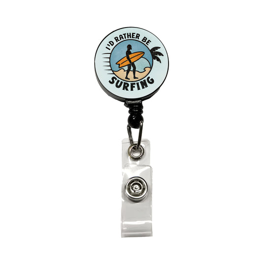 I'd Rather Be Surfing Retractable ID Key Card Name Tag Badge Holder with Clip