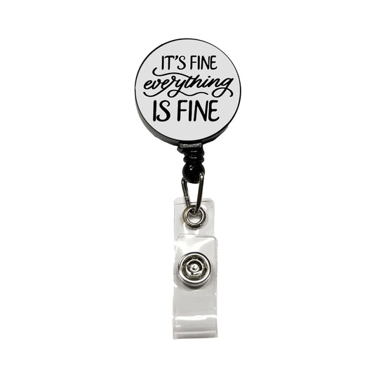 It's Fine Everything Is Fine Retractable ID Key Card Name Tag Badge Holder with Clip