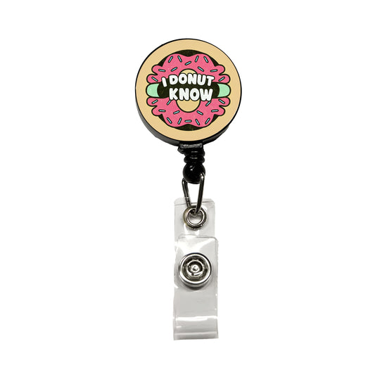 I Donut Know Funny Retractable ID Key Card Name Tag Badge Holder with Clip
