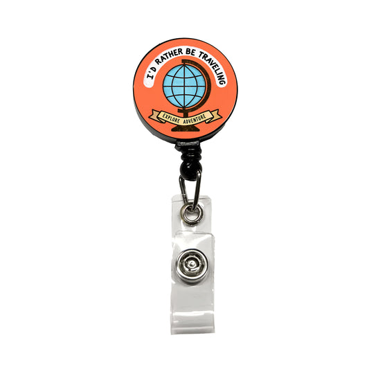 I'd Rather Be Traveling Globe Retractable ID Key Card Name Tag Badge Holder with Clip