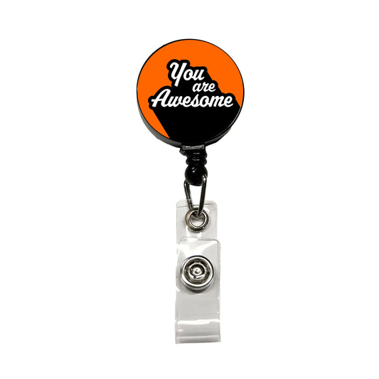 You Are Awesome Funny Inspirational Orange Retractable ID Key Card Name Tag Badge Holder with Clip