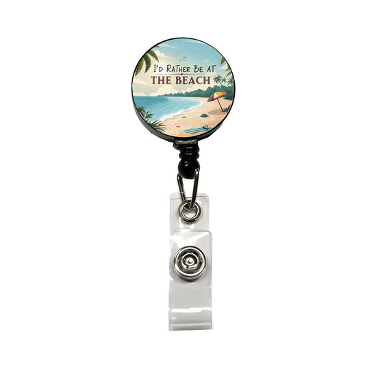 I'd Rather Be At The Beach Tropical Retractable ID Key Card Name Tag Badge Holder with Clip