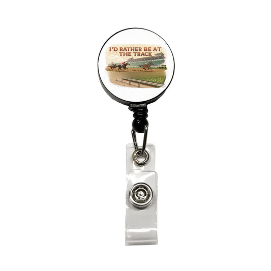 I'd Rather Be At The Track Horse Racing Retractable ID Key Card Name Tag Badge Holder with Clip