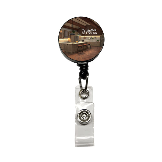 I'd Rather Be Cooking Kitchen Retractable ID Key Card Name Tag Badge Holder with Clip