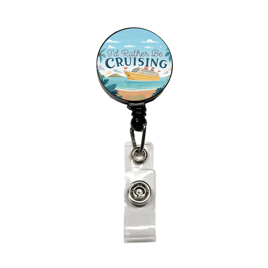 I'd Rather Be Cruising Cruise Ship Retractable ID Key Card Name Tag Badge Holder with Clip