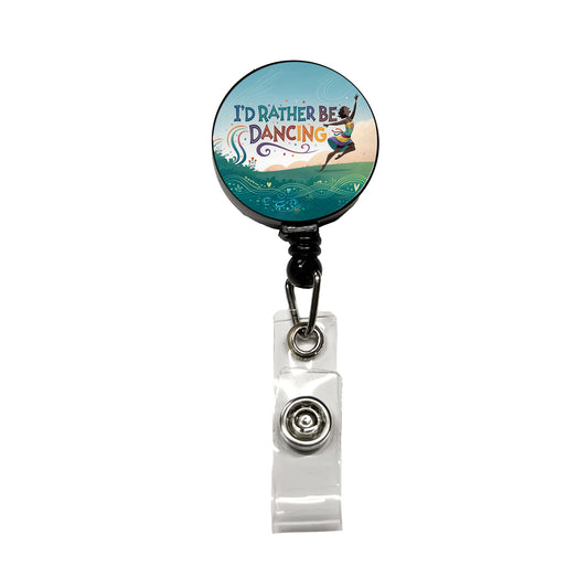 I'd Rather Be Dancing Dance Rainbow Retractable ID Key Card Name Tag Badge Holder with Clip
