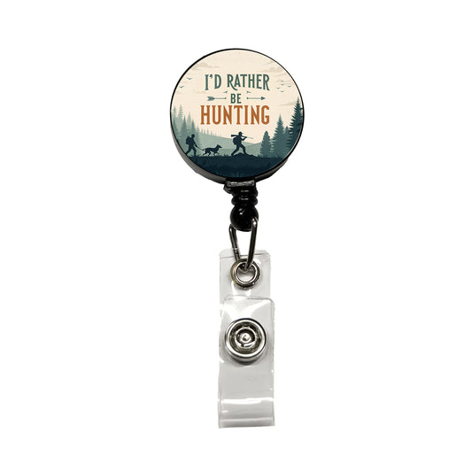 I'd Rather Be Hunting Hunter Retractable ID Key Card Name Tag Badge Holder with Clip