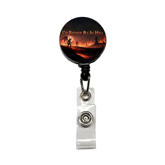 I'd Rather Be In Hell Funny Retractable ID Key Card Name Tag Badge Holder with Clip