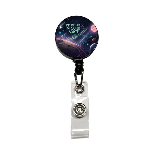 I'd Rather Be In Outer Space Sci-fi Retractable ID Key Card Name Tag Badge Holder with Clip