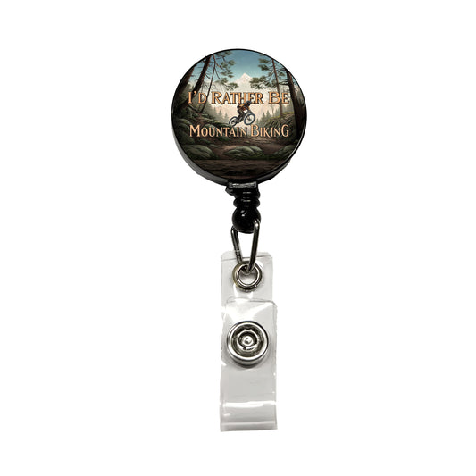 I'd Rather Be Mountain Biking Retractable ID Key Card Name Tag Badge Holder with Clip