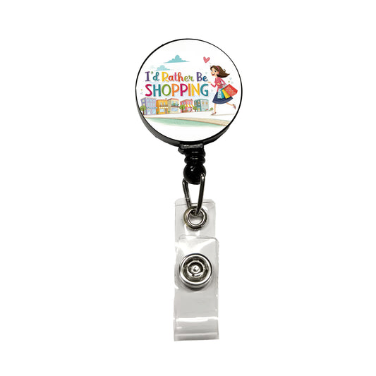 I'd Rather Be Shopping Funny Retractable ID Key Card Name Tag Badge Holder with Clip