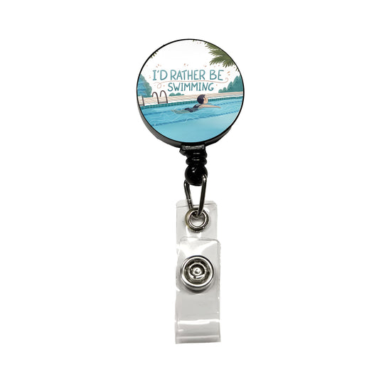 I'd Rather Be Swimming Swimmer Retractable ID Key Card Name Tag Badge Holder with Clip