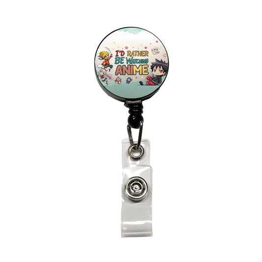 I'd Rather Be Watching Anime Retractable ID Key Card Name Tag Badge Holder with Clip