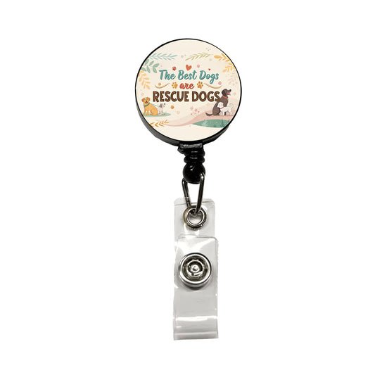 The Best Dogs Are Rescue Dogs Adopt Retractable ID Key Card Name Tag Badge Holder with Clip