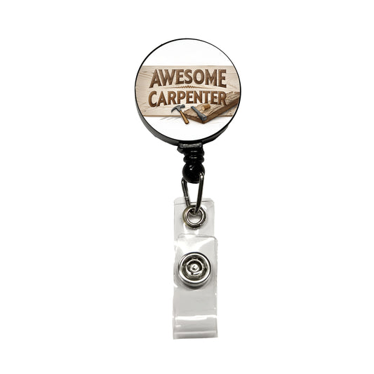 Awesome Carpenter Inspirational Retractable ID Key Card Name Tag Badge Holder with Clip