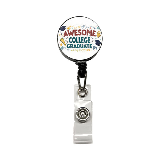 Awesome College Graduate Graduation Inspirational Retractable ID Key Card Name Tag Badge Holder with Clip