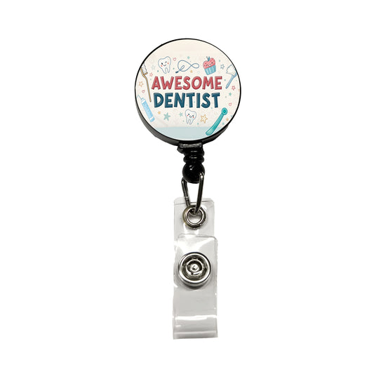 Awesome Dentist Inspirational Retractable ID Key Card Name Tag Badge Holder with Clip