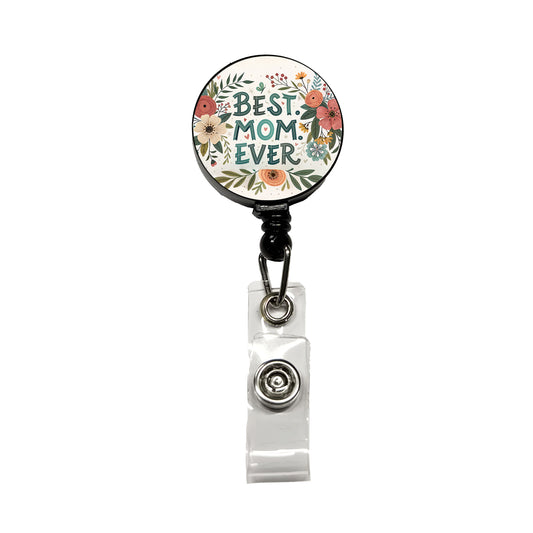 Best Mom Ever Mother's Day Flowers Theme Retractable ID Key Card Name Tag Badge Holder with Clip