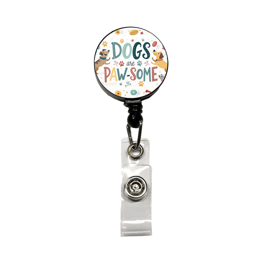 Dogs Are Paw-Some Awesome Funny Retractable ID Key Card Name Tag Badge Holder with Clip