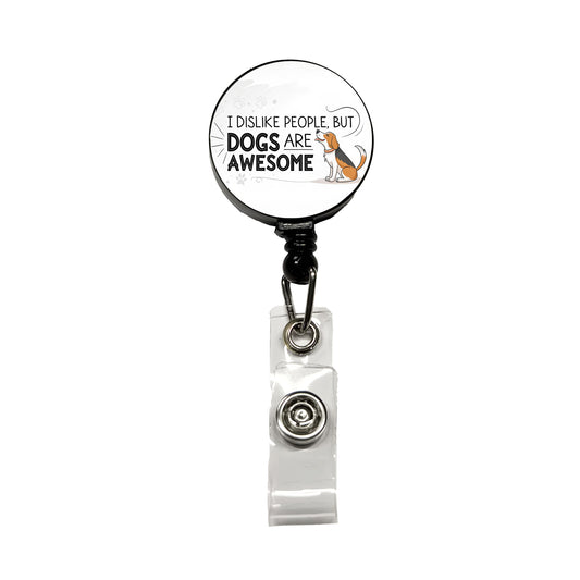 I Dislike People But Dogs Are Awesome Funny Retractable ID Key Card Name Tag Badge Holder with Clip
