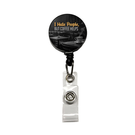 I Hate People But Coffee Helps Funny Retractable ID Key Card Name Tag Badge Holder with Clip