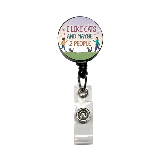 I Like Cats And Maybe 2 People Funny Retractable ID Key Card Name Tag Badge Holder with Clip