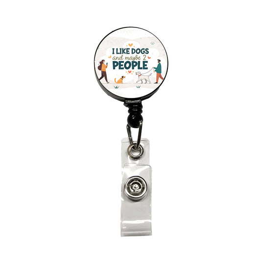 I Like Dogs And Maybe 2 People Funny Retractable ID Key Card Name Tag Badge Holder with Clip