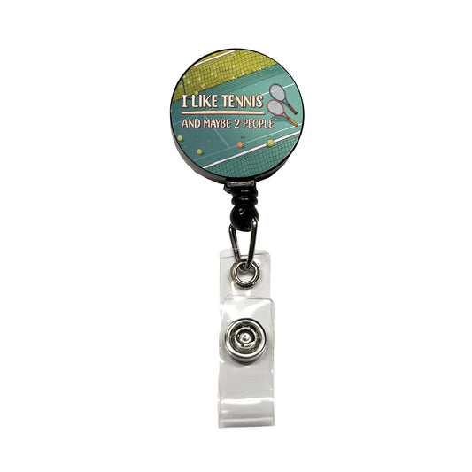 I Like Tennis And Maybe 2 People Funny Retractable ID Key Card Name Tag Badge Holder with Clip