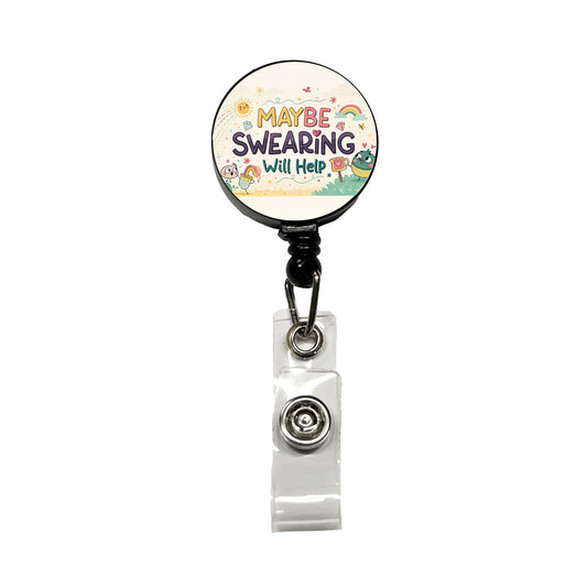 Maybe Swearing Will Help Funny Retractable ID Key Card Name Tag Badge Holder with Clip