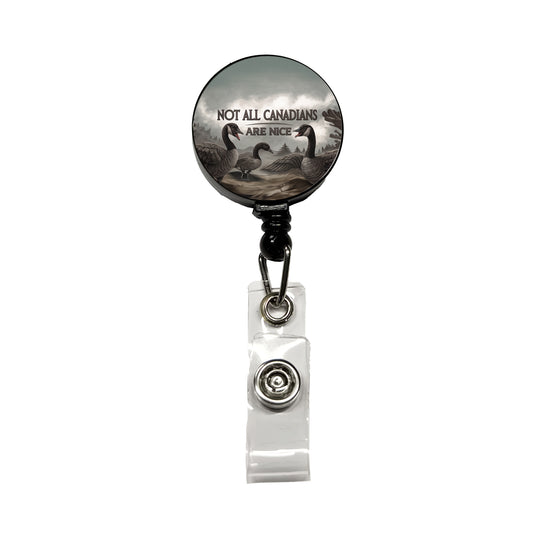 Not All Canadians Are Nice Angry Canada Geese Funny Retractable ID Key Card Name Tag Badge Holder with Clip