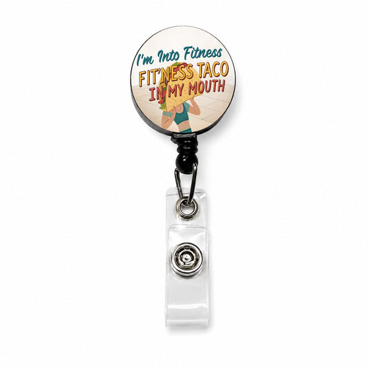 I'm Into Fitness Fit'ness Taco In My Mouth Funny Retractable ID Key Card Name Tag Badge Holder with Clip