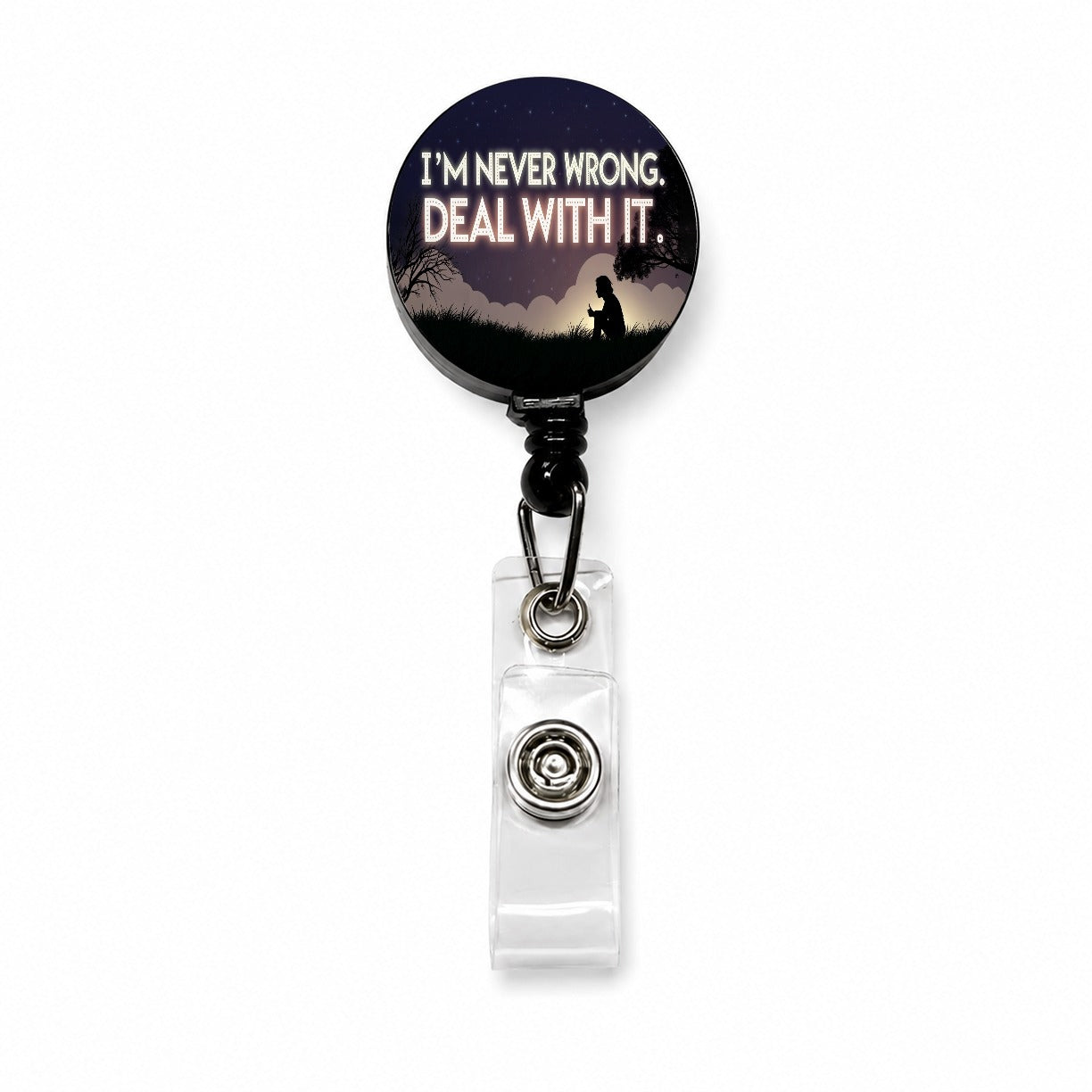 I'm Never Wrong Deal With It Funny Retractable ID Key Card Name Tag Badge Holder with Clip