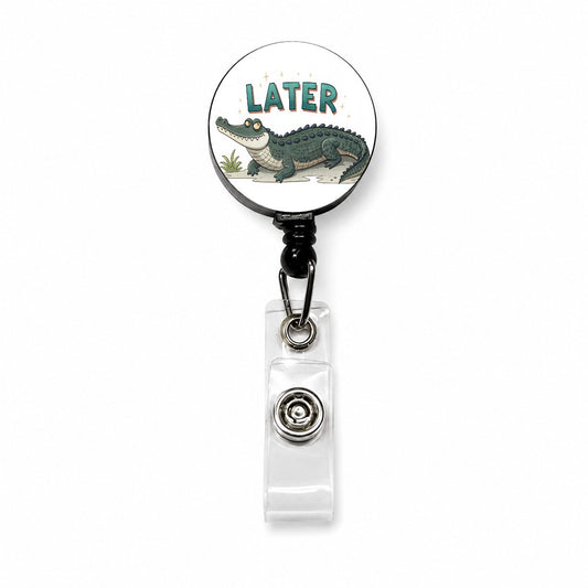 Later Alligator Funny Saying Retractable ID Key Card Name Tag Badge Holder with Clip
