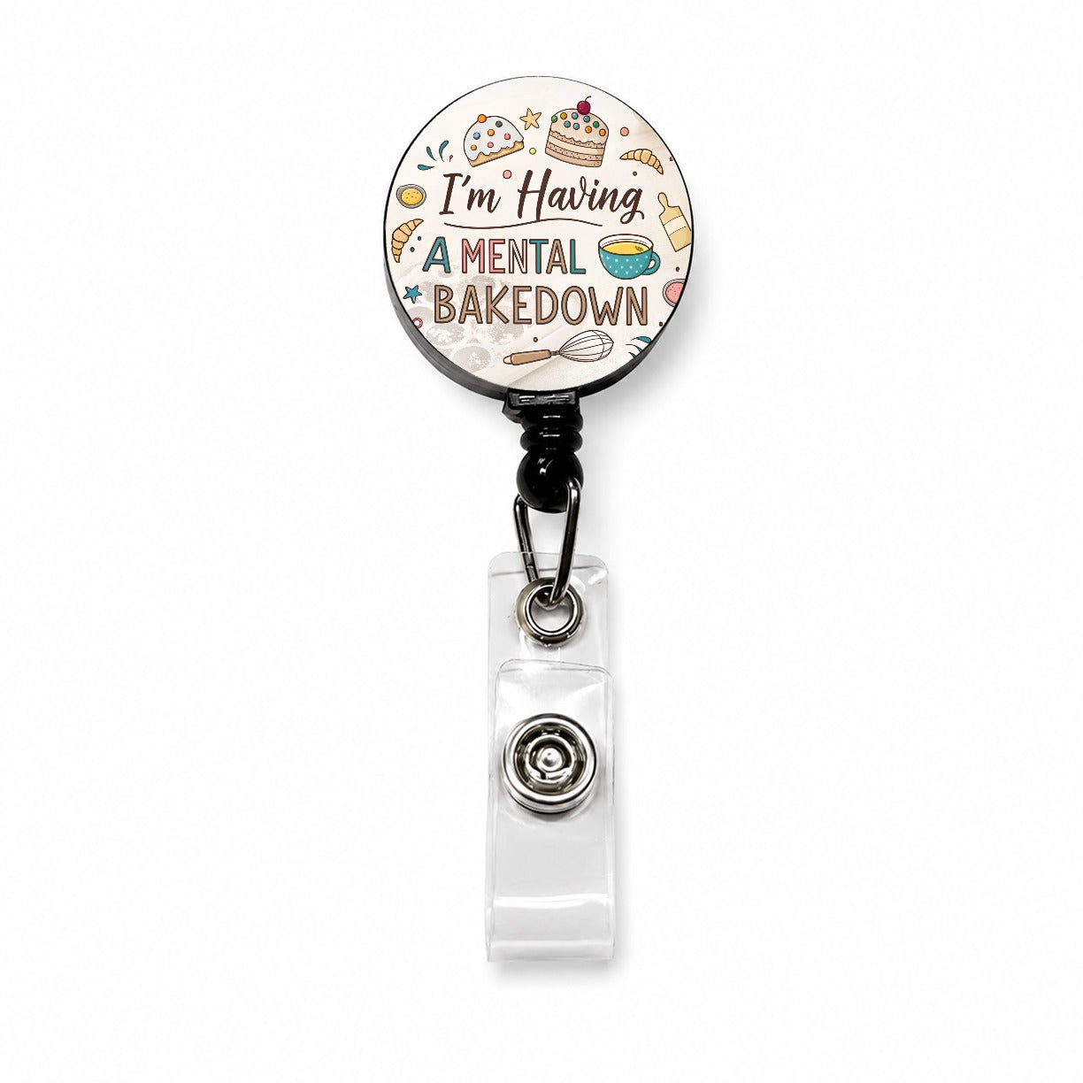 I'm Having A Mental Bakedown Funny Baking Retractable ID Key Card Name Tag Badge Holder with Clip