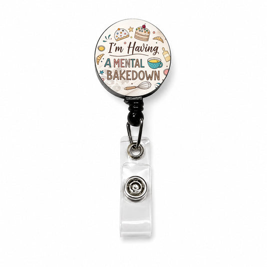 I'm Having A Mental Bakedown Funny Baking Retractable ID Key Card Name Tag Badge Holder with Clip