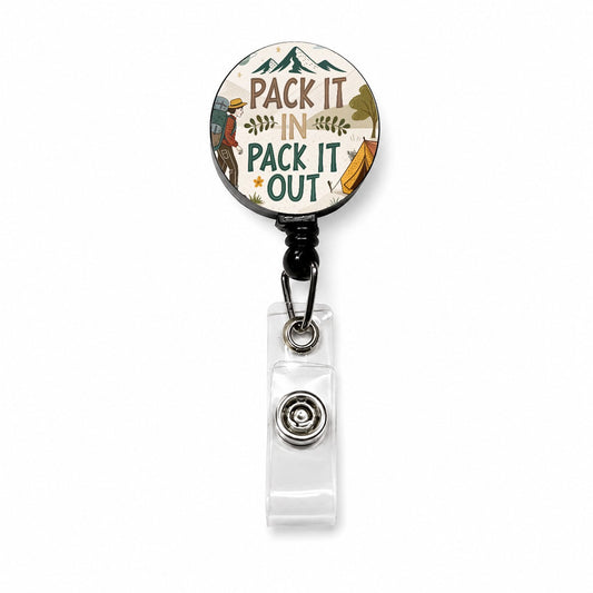 Pack It In Pack It Out Responsible Hiker Camper Retractable ID Key Card Name Tag Badge Holder with Clip