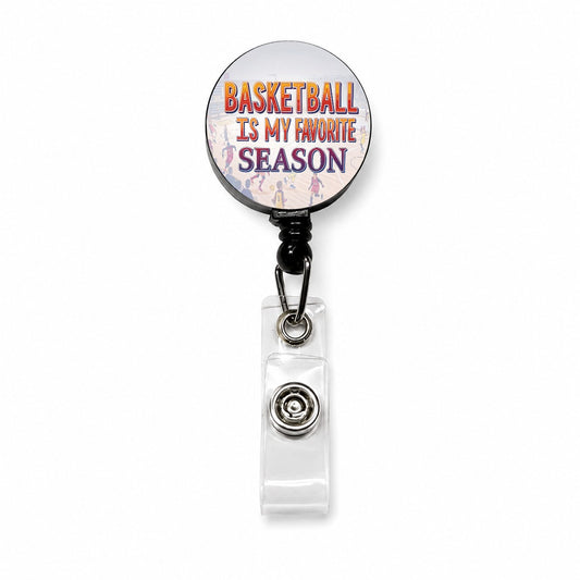 Basketball Is My Favorite Season Funny Retractable ID Key Card Name Tag Badge Holder with Clip