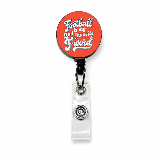Football Is My 2nd Favorite F-Word Funny Retractable ID Key Card Name Tag Badge Holder with Clip
