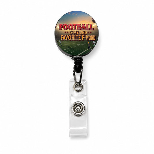 Football Is My 2nd Second Favorite F-Word Retractable ID Key Card Name Tag Badge Holder with Clip