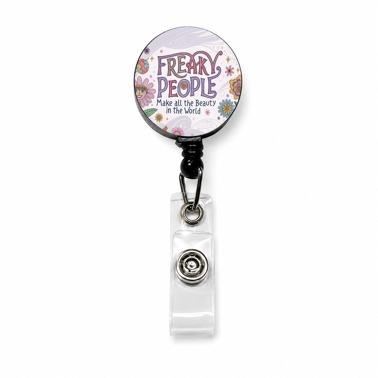 Freaky People Make All The Beauty In The World Funny Retractable ID Key Card Name Tag Badge Holder with Clip