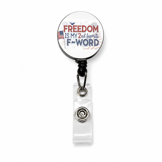 Freedom Is My 2nd Favorite F-Word Patriotic Retractable ID Key Card Name Tag Badge Holder with Clip