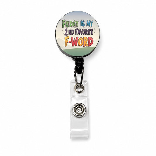Friday is My 2nd Second Favorite F-Word Funny Retractable ID Key Card Name Tag Badge Holder with Clip