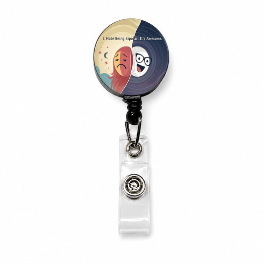 I Hate Being Bipolar It's Awesome Funny Retractable ID Key Card Name Tag Badge Holder with Clip