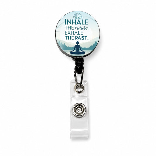 Inhale The Future Exhale The Past Inspirational Yoga Retractable ID Key Card Name Tag Badge Holder with Clip