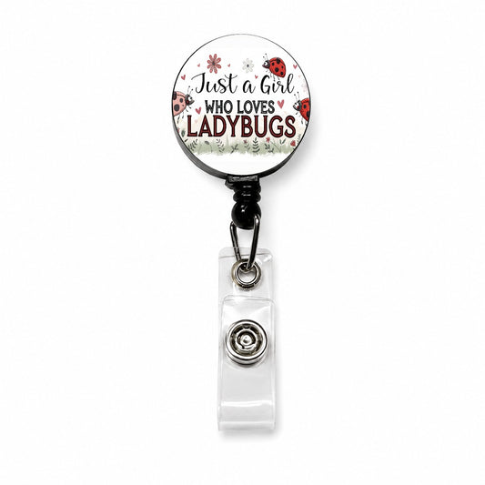 Just A Girl Who Loves Ladybugs Cute Retractable ID Key Card Name Tag Badge Holder with Clip