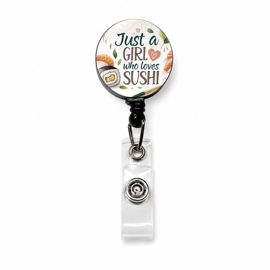 Just A Girl Who Loves Sushi Funny Retractable ID Key Card Name Tag Badge Holder with Clip
